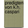 Predigten von K.H. Caspari by Karl Heinrich Caspari