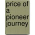 Price Of A Pioneer Journey
