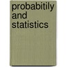 Probabitily and Statistics door Gunnar Blom