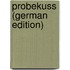 Probekuss (German Edition)