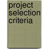 Project Selection Criteria by Charles Nyangara Asaka
