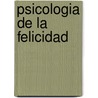 Psicologia de La Felicidad door Clyde M. Narramore