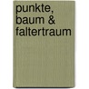 Punkte, Baum & Faltertraum by Sonja Danowski