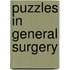 Puzzles in General Surgery