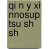 Qi N Y Xi Nnosup Tsu Sh Sh door S. Su Wikipedia