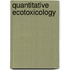 Quantitative Ecotoxicology