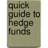 Quick Guide to Hedge Funds