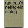 Rameau's Neffe; Ein Dialog by Dennis Diderot