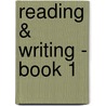 Reading & Writing - Book 1 door Robert Pace