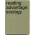 Reading Advantage: Ecology