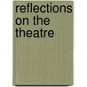 Reflections on the Theatre door Jean Genet