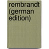 Rembrandt (German Edition) door Hermann Knackfuss
