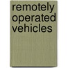 Remotely Operated Vehicles door R. Frank Busby Associates