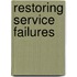Restoring Service Failures