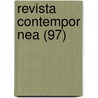 Revista Contempor Nea (97) door Libros Grupo