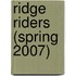Ridge Riders (Spring 2007)