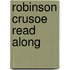 Robinson Crusoe Read Along