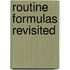 Routine Formulas Revisited