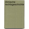Römische Rechtsgeschichte by Mayr
