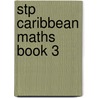 Stp Caribbean Maths Book 3 door Sue Chandler