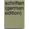 Schriften (German Edition) door Goethe-Gesellschaft Goethe-Gesellschaft