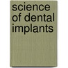 Science of Dental Implants door Reeta Jain