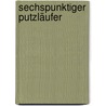 Sechspunktiger Putzläufer door Jesse Russell