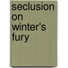 Seclusion on Winter's Fury door Tim Means