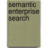 Semantic Enterprise Search door Luise Likow