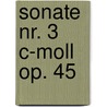 Sonate Nr. 3 c-Moll op. 45 by Edvard Grieg