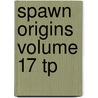 Spawn Origins Volume 17 Tp by Todd McFarlane