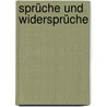 Sprüche und Widersprüche by Karl Kraus