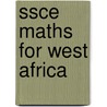 Ssce Maths For West Africa door Terry Wall