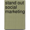 Stand Out Social Marketing door Mike Lewis