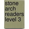 Stone Arch Readers Level 3 by Melinda Melton Crow