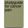 Studyguide for Cancer Pain door Cram101 Textbook Reviews