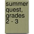 Summer Quest, Grades 2 - 3