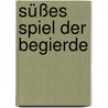 Süßes Spiel der Begierde by Jane Feather