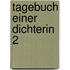 Tagebuch einer Dichterin 2