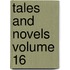Tales and Novels Volume 16