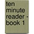 Ten Minute Reader - Book 1