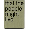 That the People Might Live door Arnold Krupat