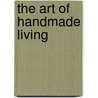 The Art of Handmade Living door Willow Crossley