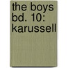 The Boys Bd. 10: Karussell by Garth Enniss