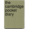 The Cambridge Pocket Diary by University of Cambridge