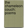 The Chameleon Couch: Poems by Yusef Komunyakaa