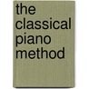 The Classical Piano Method door Hans-Gunter Heumann