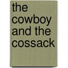 The Cowboy and the Cossack door Lovelace Merline