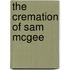 The Cremation of Sam McGee