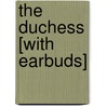 The Duchess [With Earbuds] by Dr Amanda Foreman